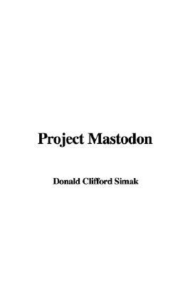 Project Mastodon