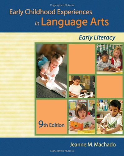 Early Childhood Experiences in Language Arts: Early Literacy