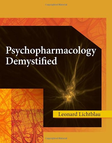 Psychopharmacology Demystified