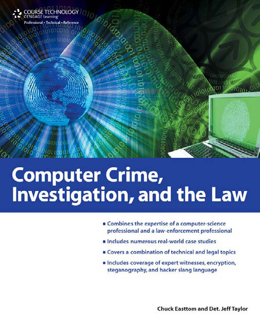 Computer Crime, Investigation, and the Law