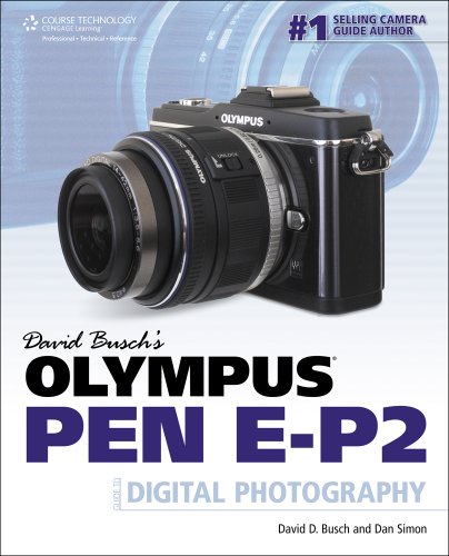 David Busch's Olympus Pen EP-2 Guide to Digital Photography