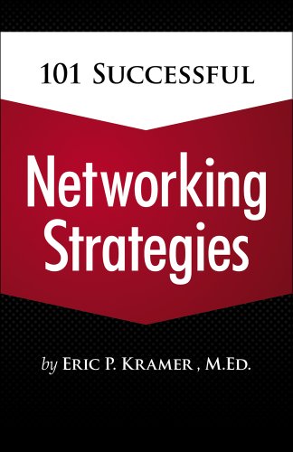 101 Successful Networking Strategies