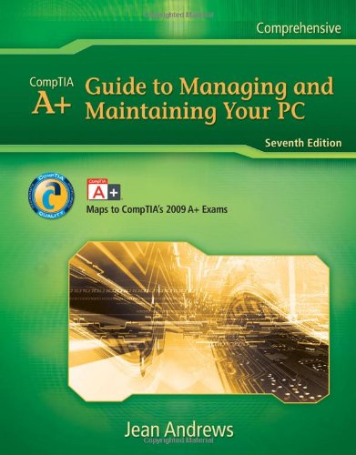 A+ Guide to Managing and Maintaining Your PC