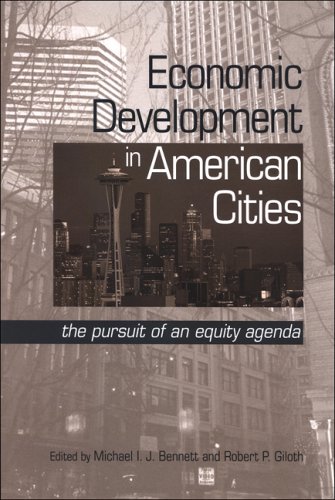 Economic development in American cities : the pursuit of an equity agenda