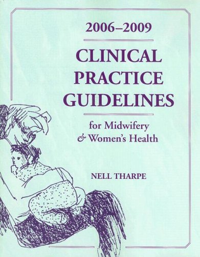 Clinical practice guidelines for midwifery & women's health