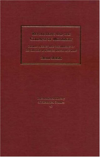 Revolutions and the collapse of monarchy : human agency and the making of revolution in France, Russia, and Iran