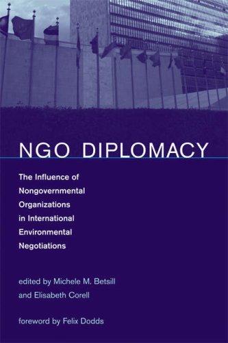 NGO diplomacy : the influence of nongovernmental organizations in international environmental negotiations