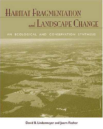 Habitat Fragmentation and Landscape Change