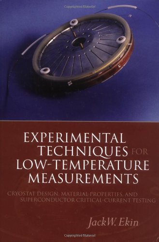 Experimental techniques for low-temperature measurements : cryostat design, material properties, and superconductor critical-current testing