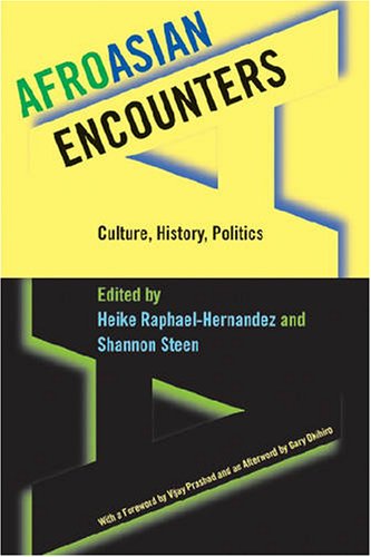 AfroAsian encounters : culture, history, politics