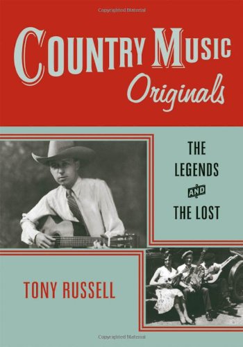 Country music originals : the legends and the lost