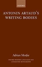 Antonin Artaud's Writing Bodies