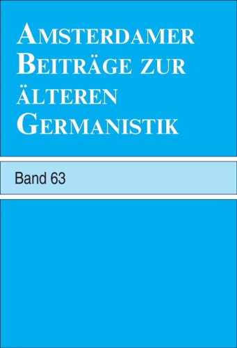 Amsterdamer Beiträge zur Älteren Germanistik. Band 63, 2007