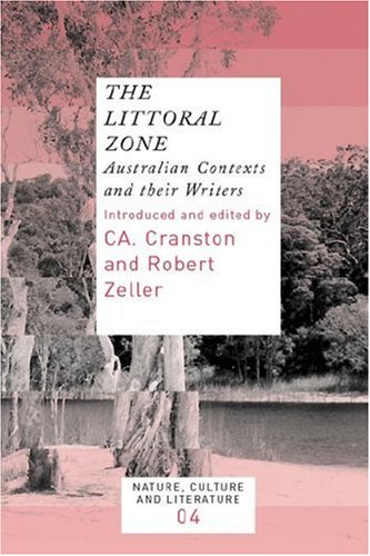 The littoral zone : Australian contexts and their writers