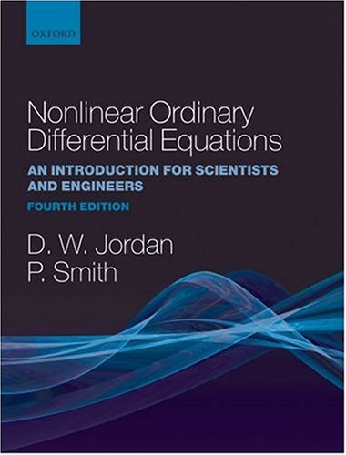 Nonlinear ordinary differential equations : an introduction for scientists and engineers.