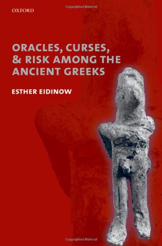 Oracles, Curses, and Risk Among the Ancient Greeks