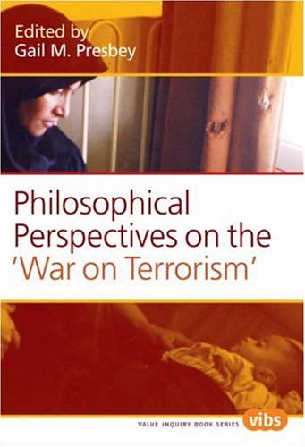 Philosophical perspectives on the "War on Terrorism"