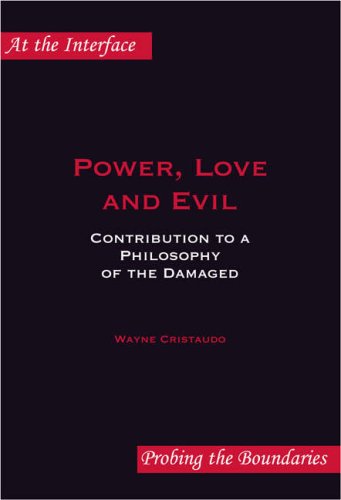 Power, love and evil contribution to a philosophy of the damaged