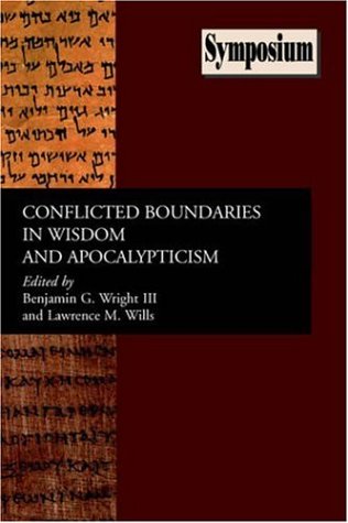 Conflicted boundaries in wisdom and apocalypticism