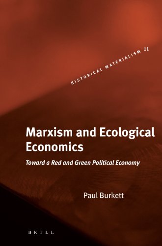 Marxism and ecological economics : toward a red and green political economy