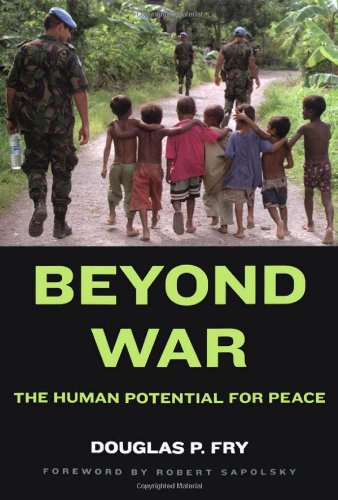 Beyond war : the human potential for peace