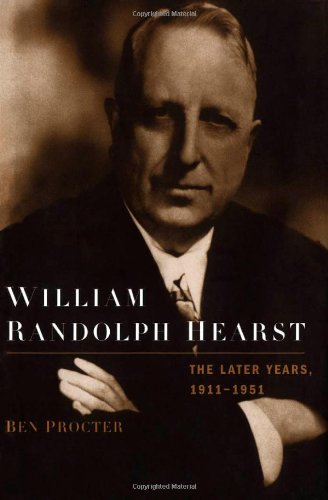 William Randolph Hearst : final edition, 1911-1951