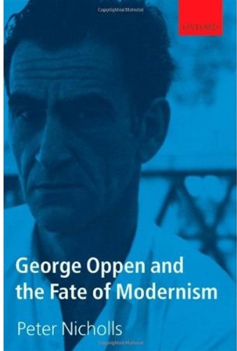 George Oppen and the Fate of Modernism