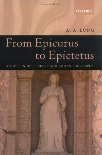 From Epicurus to Epictetus : studies in Hellenistic and Roman philosophy