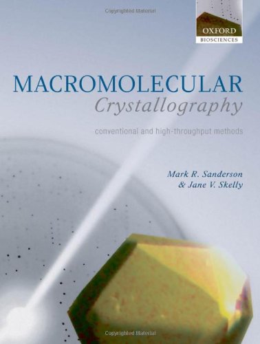 Macromolecular crystallography : conventional and high-throughput methods