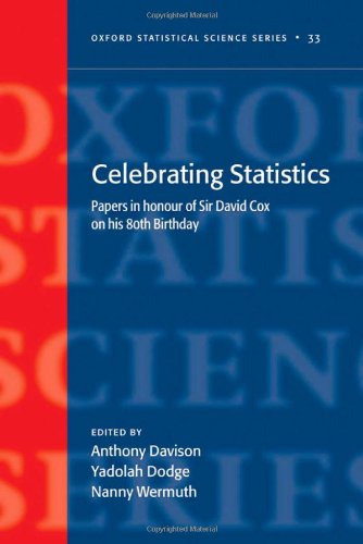 Celebrating statistics : papers in honour of Sir David Cox on the occasion of his 80th birthday