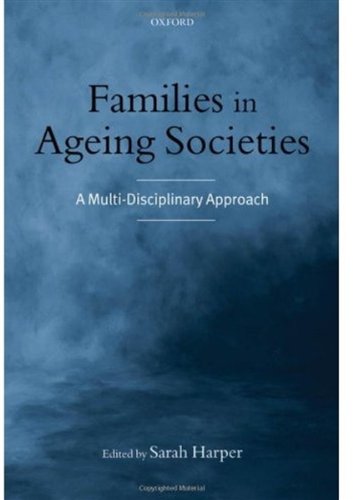 Families in Ageing Societies: A Multi-Disciplinary Approach