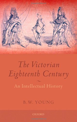 The Victorian eighteenth century : an intellectual history