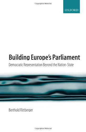 Building Europe's parliament : democratic representation beyond the nation state