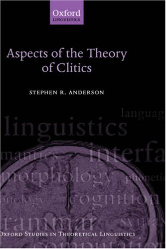 Aspects of the Theory of Clitics