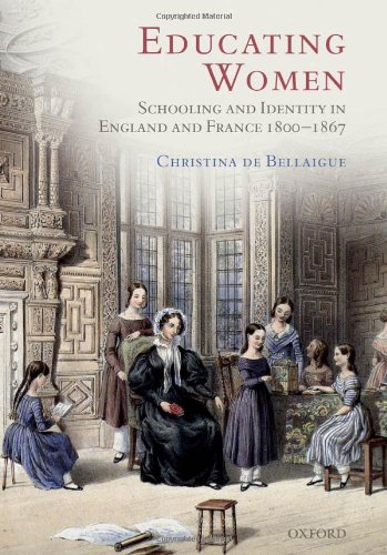 Educating women : schooling and identity in England and France, 1800-1867