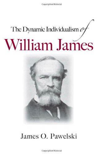 The dynamic individualism of William James