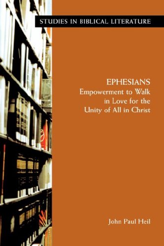 Ephesians : empowerment to walk in love for the unity of all in Christ