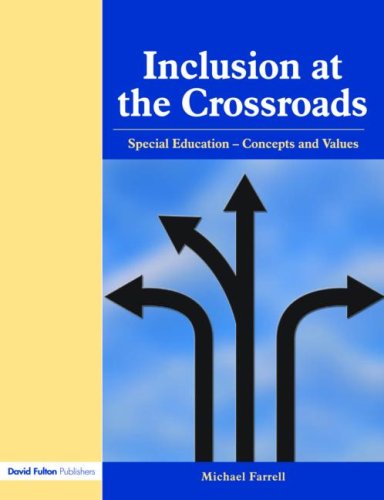 Inclusion at the crossroads : special education : concepts and values