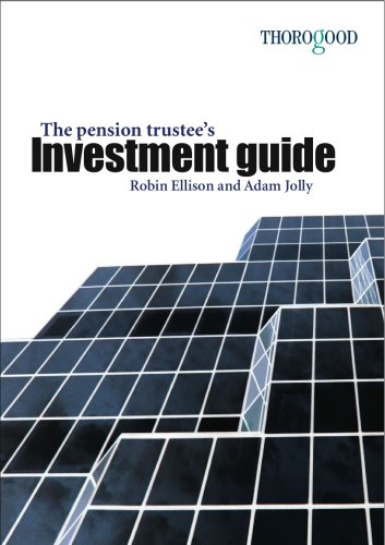 The Pension Trustee's Investment Guide