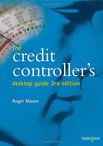 The Credit Controller's Desktop Guide.