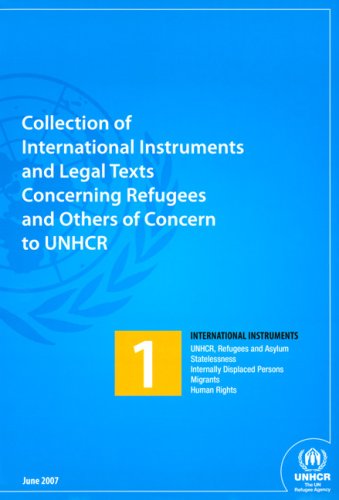 Collection of international instruments and legal texts concerning refugees and others of concern to UNHCR