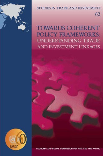 Towards coherent policy frameworks : understanding trade and investment linkages