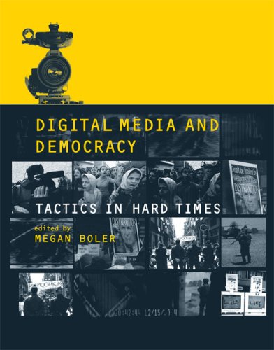 Digital media and democracy tactics in hard times