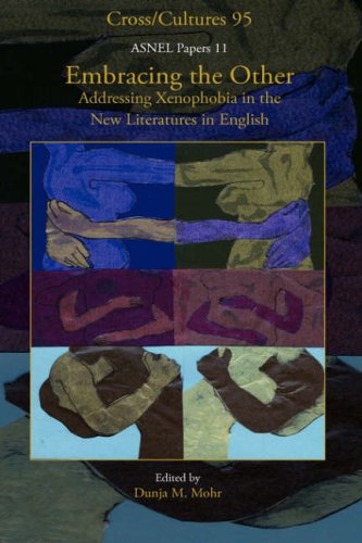 Embracing the other : addressing xenophobia in the new literatures in English