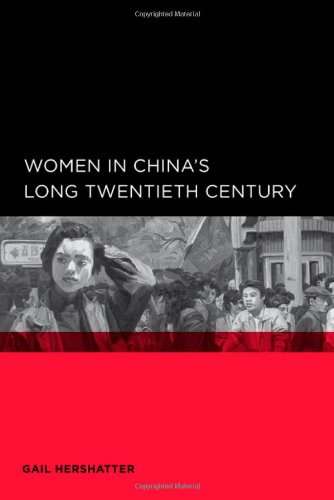 Women in China's Long Twentieth Century