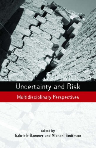 Uncertainty and risk : multidisciplinary perspectives