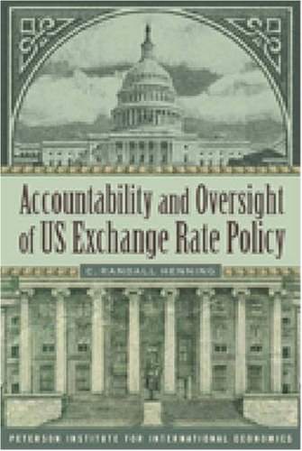 Accountability and Oversight of Us Exchange Rate Policy