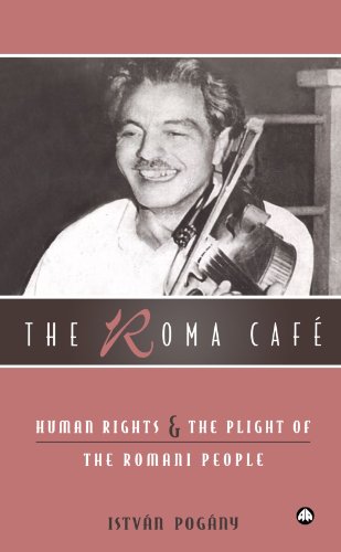 The Roma Café : human rights and the plight of the Romani people