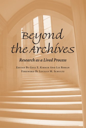 Beyond the archives : research as a lived process