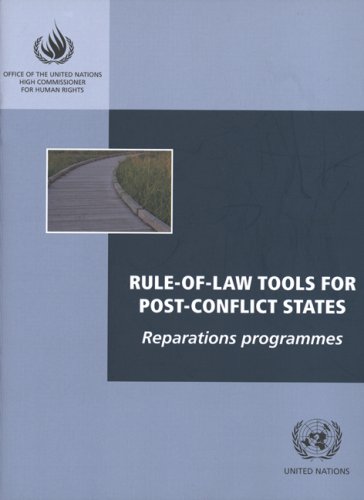 Rule-of-law tools for post-conflict states. Reparations programmes